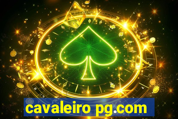 cavaleiro pg.com